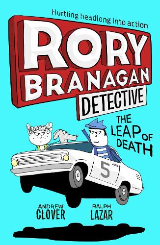 Rory Branagan (Detective) 5: The Leap Of Death (Paperback)