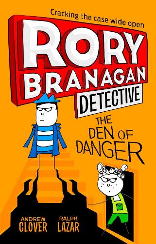 Rory Branagan (Detective) 6: The Den Of Danger (Paperback)
