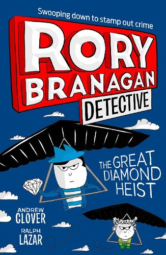Rory Branagan (Detective) 7: Great Diamond Heist (Paperback)