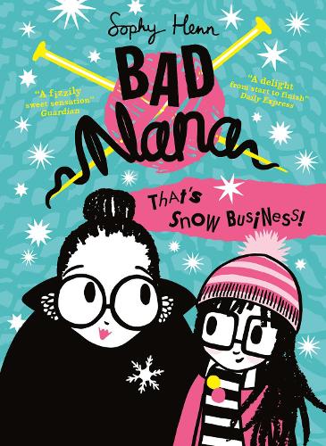 Bad Nana 3: That's Snow Business! (Paperback)