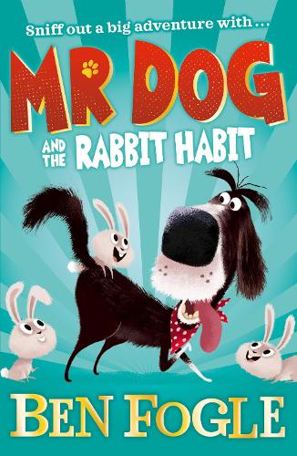 Mr Dog and the Rabbit Habit (Paperback)