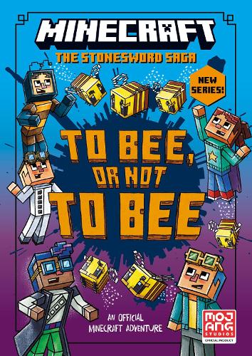 Minecraft: Stonesword Saga 4: To Bee, Or Not To Bee! (Paperback)