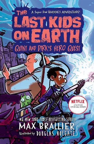 The Last Kids on Earth: Quint and Dirk's Hero Quest (Paperback)