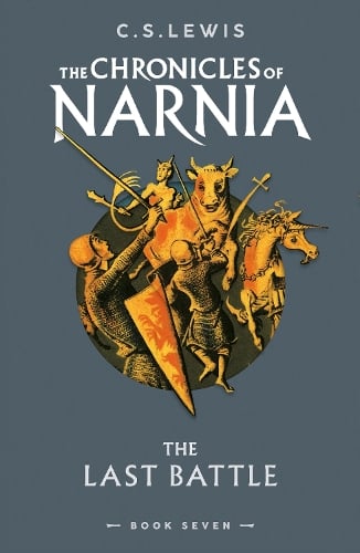 The Chronicles of Narnia: Last Battle (Paperback)