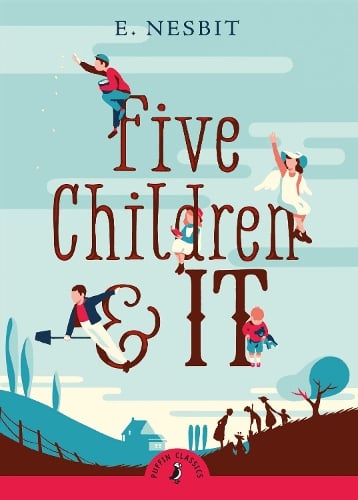 Five Children and It (Paperback)