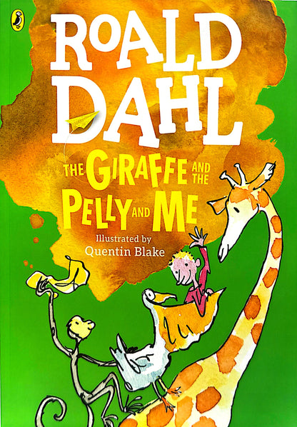 Roald Dahl: Colour Edition: Giraffe And The Pelly And Me (Paperback)