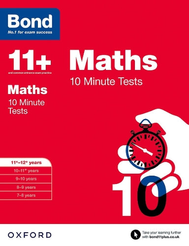 Bond 11+: Maths: 10 Minute Tests: 11+-12+ Years (Paperback)