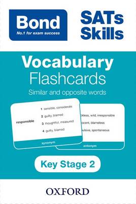 Bond Sats Skills: Vocabulary Flashcards: Similar And Opposite Words (Cards)