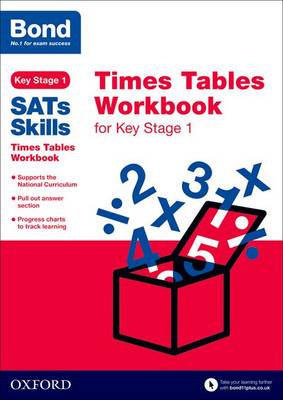 Bond Sats Skills: Times Tables Workbook For Key Stage 1 (Paperback)