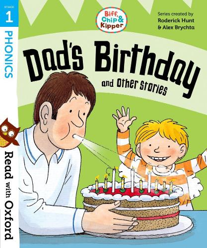 Read with Oxford: Stage 1: Biff, Chip and Kipper: Dad's Birthday and Other Stories (Paperback)