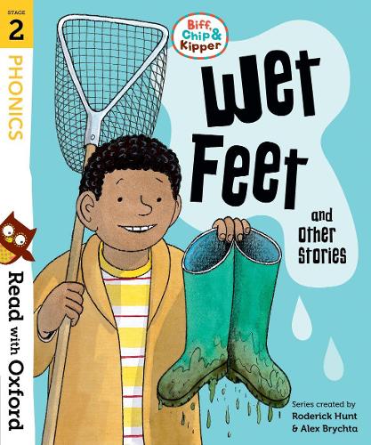 Read with Oxford: Stage 2: Biff, Chip and Kipper: Wet Feet and Other Stories (Paperback)
