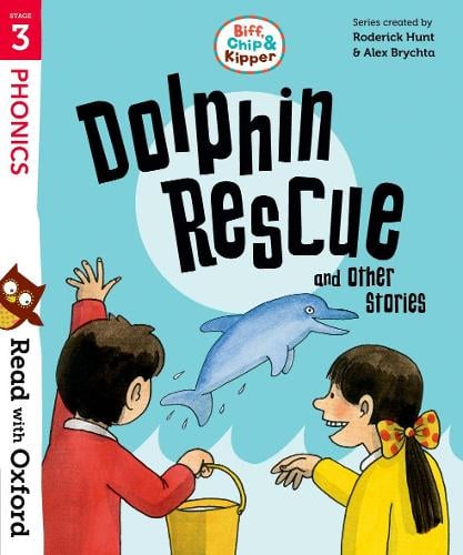 Read with Oxford: Stage 3: Biff, Chip and Kipper: Dolphin Rescue and Other Stories (Paperback)