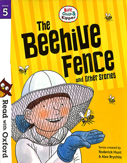 Read with Oxford: Stage 5: Biff, Chip and Kipper: The Beehive Fence and Other Stories (Paperback)