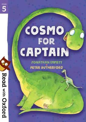 Read with Oxford: Stage 5: Cosmo for Captain (Paperback)