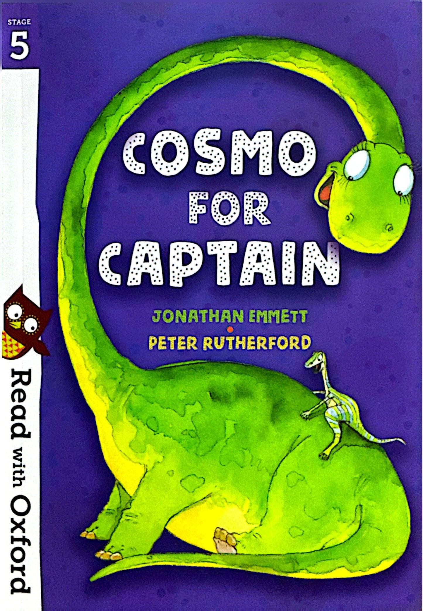 Read with Oxford: Stage 5: Cosmo for Captain (Paperback)