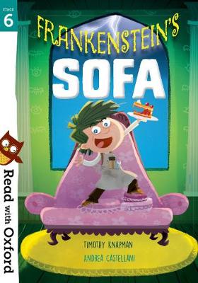 Read with Oxford: Stage 6: Frankenstein's Sofa (Paperback)