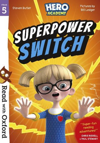 Read with Oxford: Stage 5: Hero Academy: Superpower Switch (Paperback)