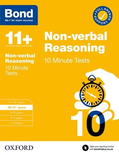 Bond 11+ 10 Minute Tests Non-verbal Reasoning 10-11 years: For 11+ GL assessment and Entrance Exams (Paperback)