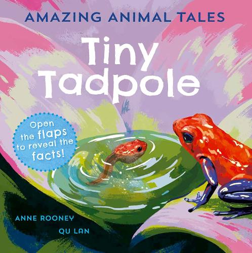 Amazing Animal Tales: Tiny Tadpole (Paperback)