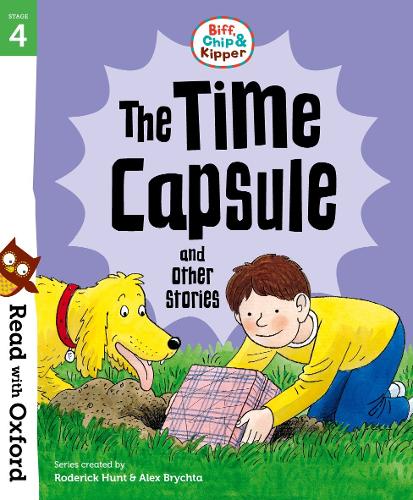 Read with Oxford: Stage 4: The Time Capsule and Other Stories (Paperback)