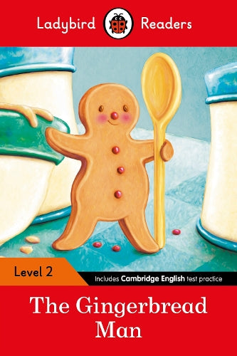 Ladybird Readers Level 2 - The Gingerbread Man (ELT Graded Reader) (Paperback)