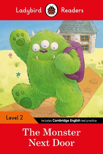 Ladybird Readers Level 2 - The Monster Next Door (ELT Graded Reader) (Paperback)