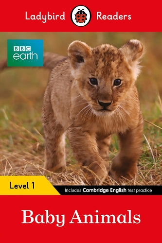 Ladybird Readers Level 1 - BBC Earth - Baby Animals (ELT Graded Reader) (Paperback)