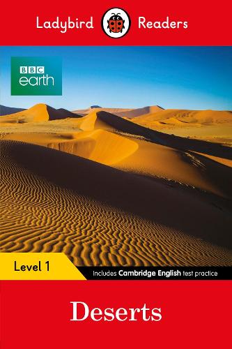 Ladybird Readers Level 1 - BBC Earth - Deserts (ELT Graded Reader) (Paperback)