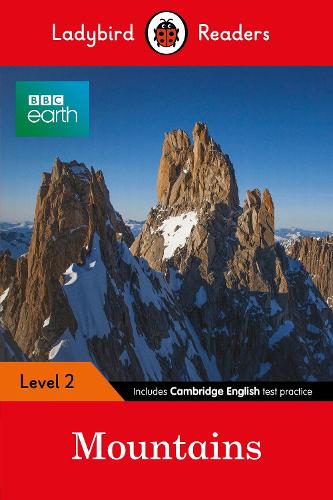 Ladybird Readers Level 2 - BBC Earth - Mountains (ELT Graded Reader) (Paperback)