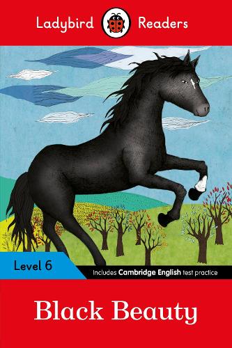 Ladybird Readers Level 6 - Black Beauty (ELT Graded Reader) (Paperback)
