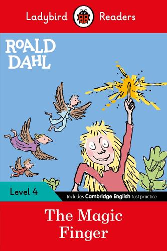 Ladybird Readers Level 4 - Roald Dahl - The Magic Finger (ELT Graded Reader) (Paperback)