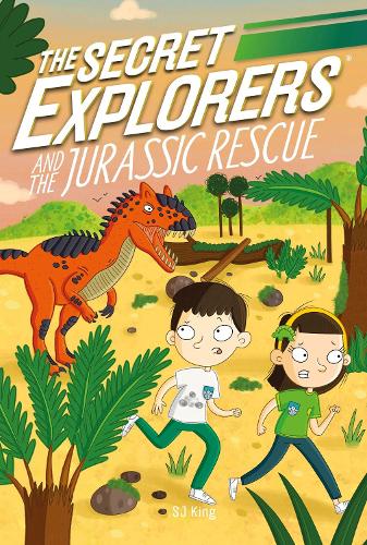 Secret Explorers and the Jurassic Rescue (Paperback)