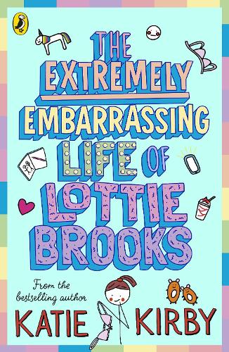 Lottie Brooks: Extremely Embarrassing Life of Lottie Brooks (Paperback)