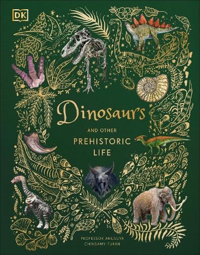 Dinosaurs And Other Prehistoric Life (Hardback)