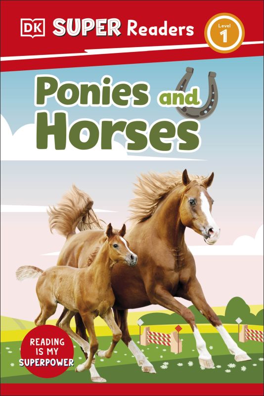 DK Super Readers Level 1:  Ponies and Horses (Paperback)