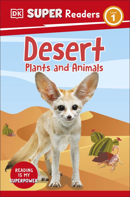 DK Super Readers Level 1: Desert Plants and Animals (Paperback)