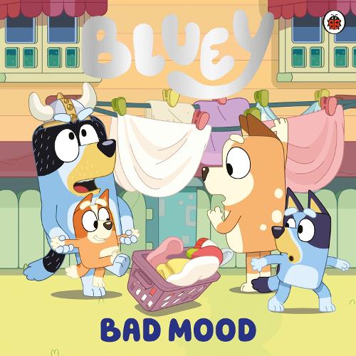 Bluey: Bad Mood (Paperback)