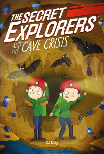 The Secret Explorers and The Cave Crisis (Paperback)
