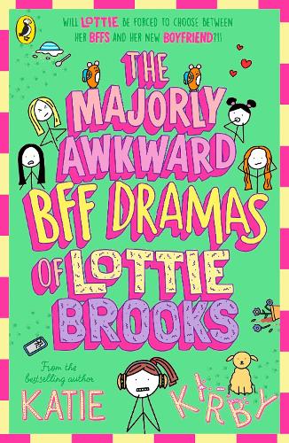 Lottie Brooks: Majorly Awkward BFF Dramas of Lottie Brooks (Paperback)