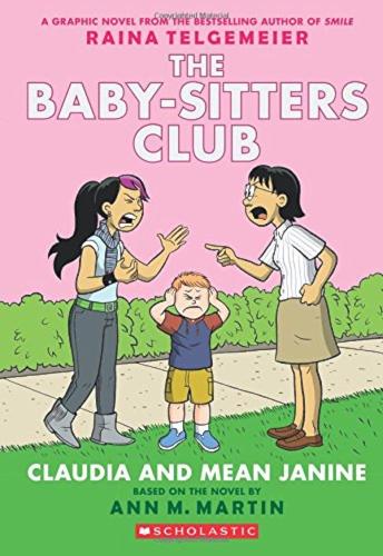 Baby-Sitters Club 4: Claudia and Mean Janine (Paperback)