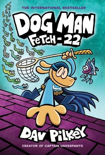 Dog Man 8: Fetch-22 (Paperback)
