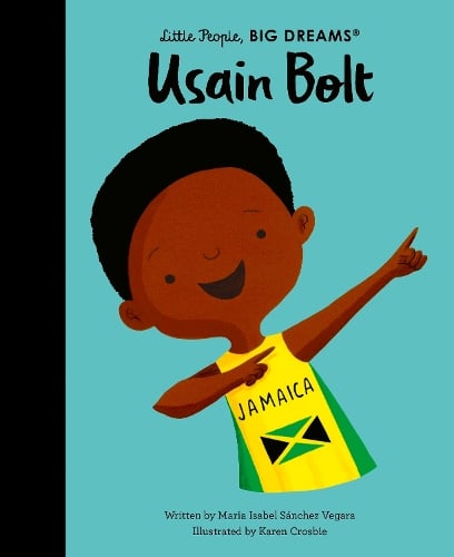 Little People, BIG DREAMS  Usain Bolt (Hardback)