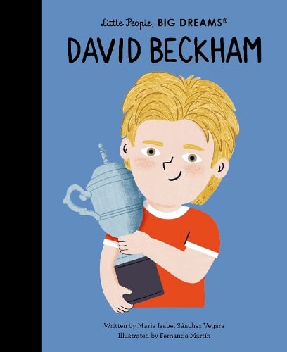Little People, BIG DREAMS  David Beckham (Hardback)