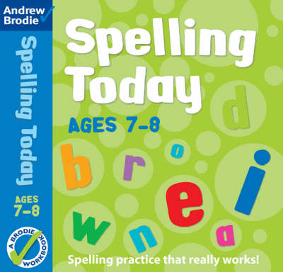 Andrew Brodie: Spelling Today 7-8 (Paperback)