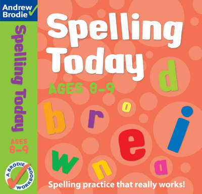 Andrew Brodie: Spelling Today 8-9 (Paperback)