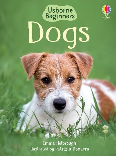Usborne Beginners: Dogs (Hardback)