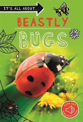 It's all about... Beastly Bugs (Paperback)