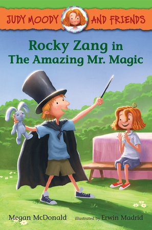 Judy Moody and Friends 2: Rocky Zang in The Amazing Mr. Magic (Paperback)