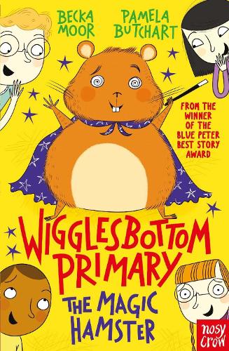 Wigglesbottom Primary: The Magic Hamster (Paperback)