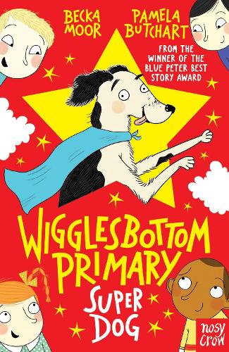 Wigglesbottom Primary: Super Dog! (Paperback)